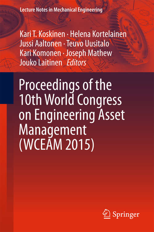 Proceedings of the 10th World Congress on Engineering Asset Management (WCEAM #2015)