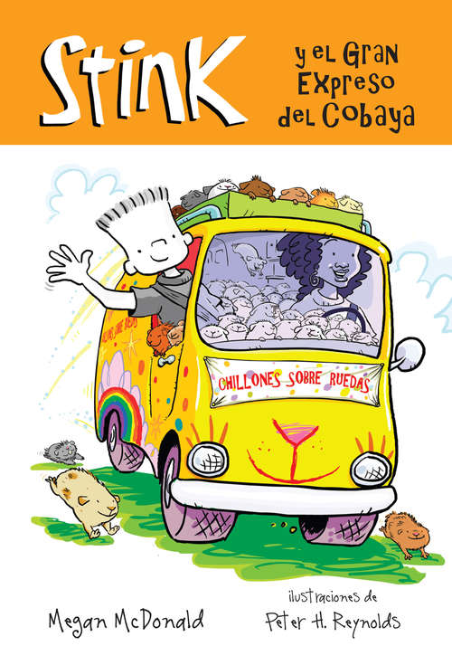 Book cover of Stink y el gran expreso cobaya: y el gran expreso cobaya (Stink Ser. #4)
