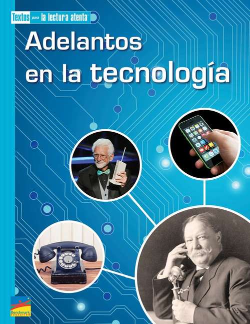 Book cover of Adelantos en la tecnología: Textos Para La Lectura Atenta (Texts Close Reading Ser.)