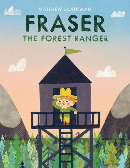 Book cover of Fraser the Forest Ranger
