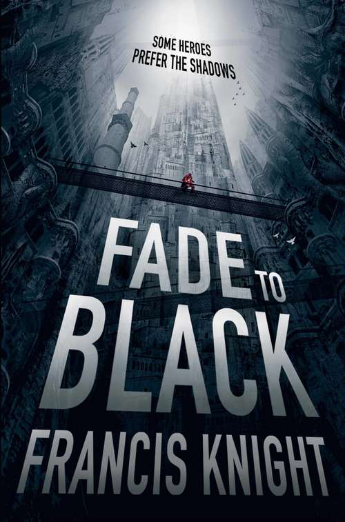 Book cover of Fade to Black (A Rojan Dizon Novel #1)