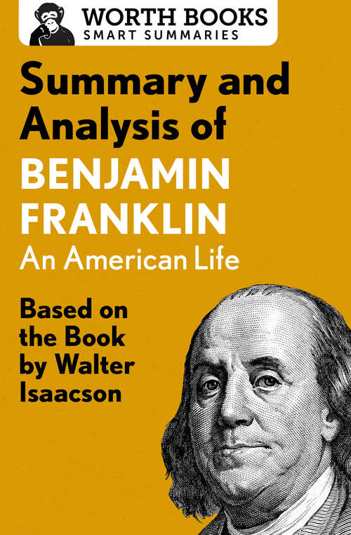 Book cover of Summary and Analysis of Benjamin Franklin: Based on the Book by Walter Isaacson