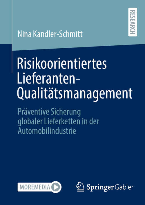 Book cover of Risikoorientiertes Lieferanten-Qualitätsmanagement: Präventive Sicherung globaler Lieferketten in der Automobilindustrie