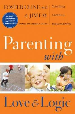 Book cover of Parenting with Love and Logic
