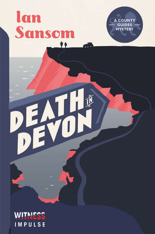 Book cover of Death in Devon: A County Guides Mystery