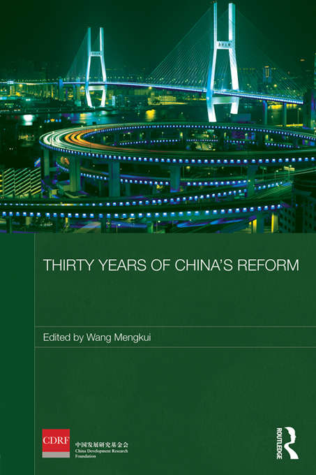 Thirty Years of China's Reform (Routledge Studies on the Chinese Economy)