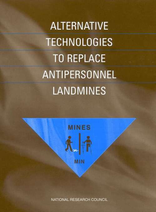 Book cover of Alternative Technologies To Replace Antipersonnel Landmines