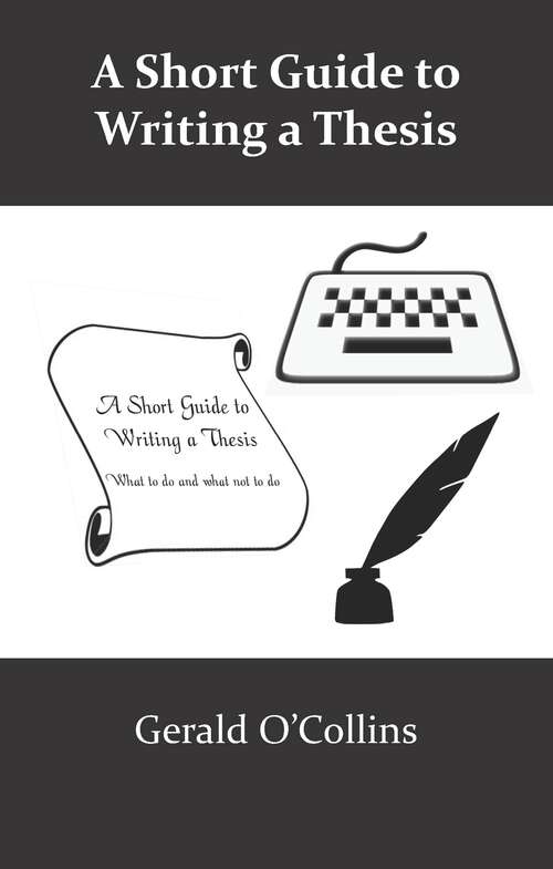 Book cover of A Short Guide to Writing a Thesis