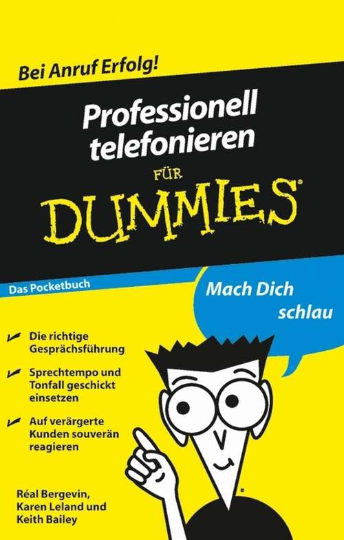 Professionell telefonieren für Dummies Das Pocketbuch (Für Dummies)