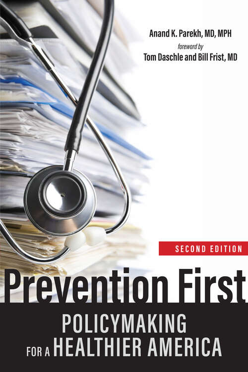 Book cover of Prevention First: Policymaking For A Healthier America (2)