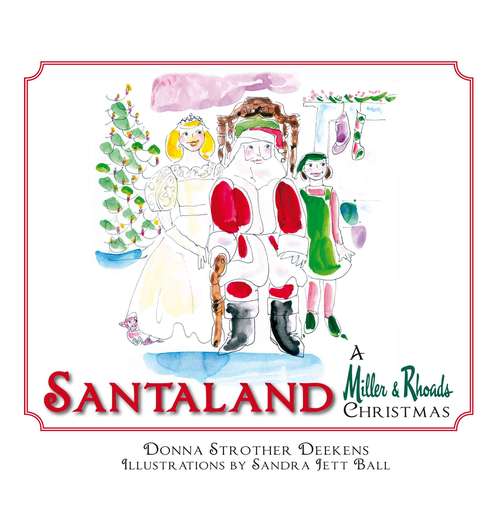 Santaland: A Miller & Rhoads Christmas
