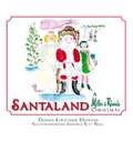 Santaland: A Miller & Rhoads Christmas (Landmarks)