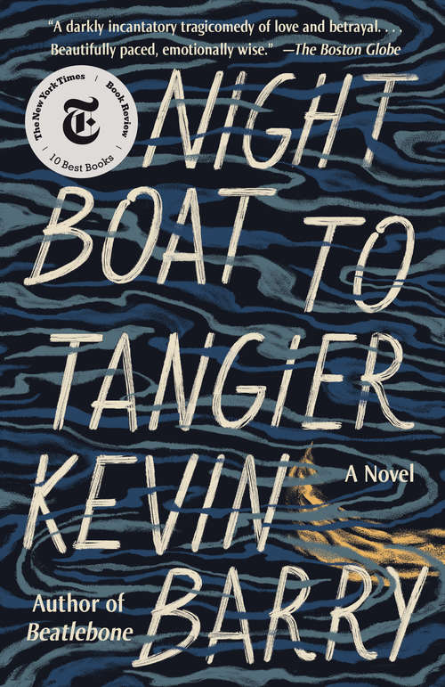 Book cover of Night Boat to Tangier: A Novel