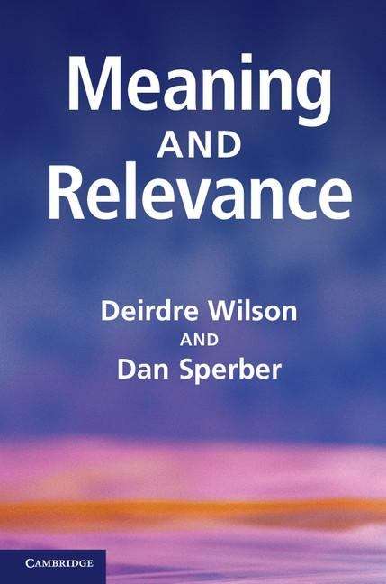 Book cover of Meaning and Relevance
