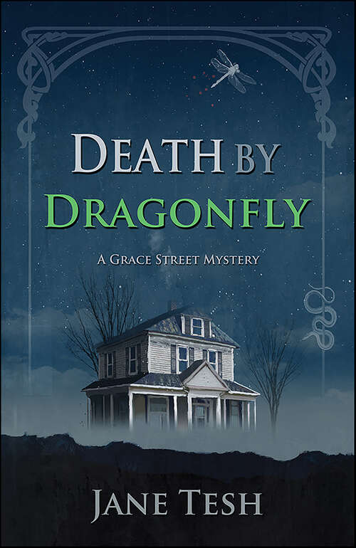 Book cover of Death by Dragonfly (Grace Street Mysteries #6)