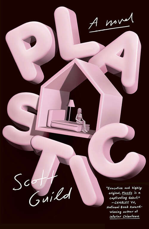Book cover of Plastic: A Novel