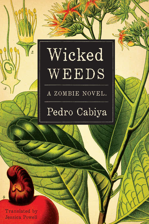 Book cover of Wicked Weeds: A Zombie Novel
