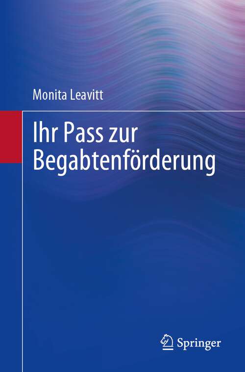 Book cover of Ihr Pass zur Begabtenförderung (1. Aufl. 2023)