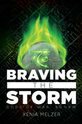 Braving the Storm (Gods of War #4)