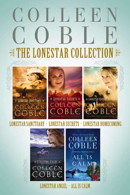 Book cover of The Lonestar Collection: Lonestar Sanctuary, Lonestar Secrets, Lonestar Homecoming, and Lonestar Angel (Lonestar Series)