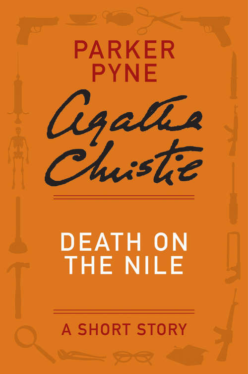 Book cover of Death on the Nile: A Parker Pyne Story