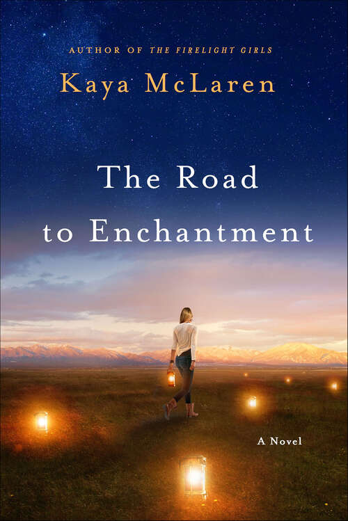 Book cover of The Road to Enchantment: A Novel