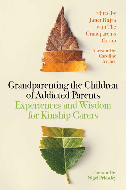Grandparenting the Children of Addicted Parents