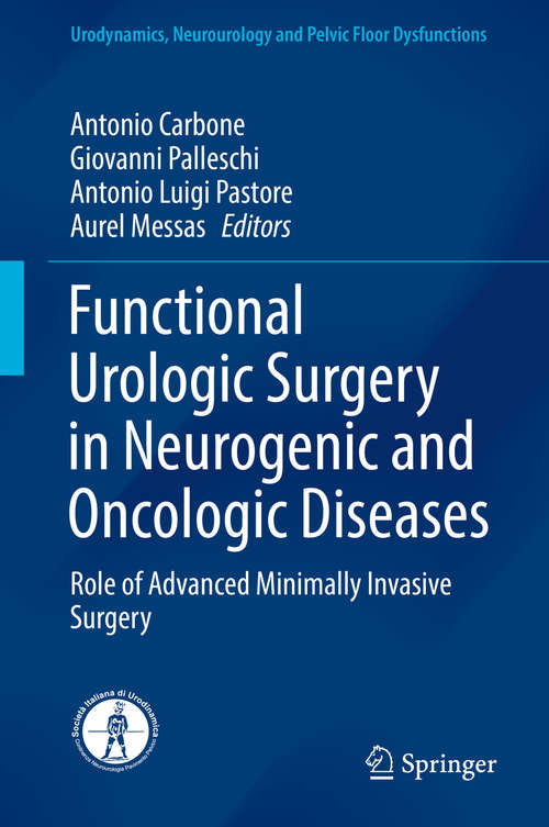 Functional Urologic Surgery in Neurogenic and Oncologic Diseases