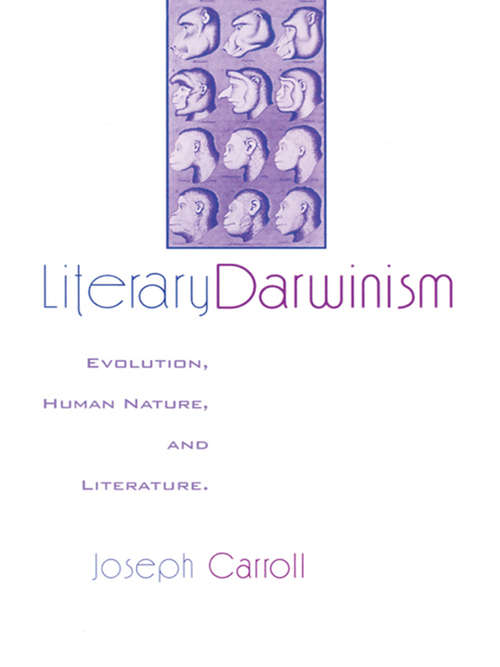Literary Darwinism: Evolution, Human Nature, and Literature