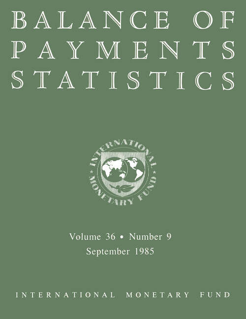 Book cover of Balance of Payments Statistics, Volume 36, September 1985: [subtitle]