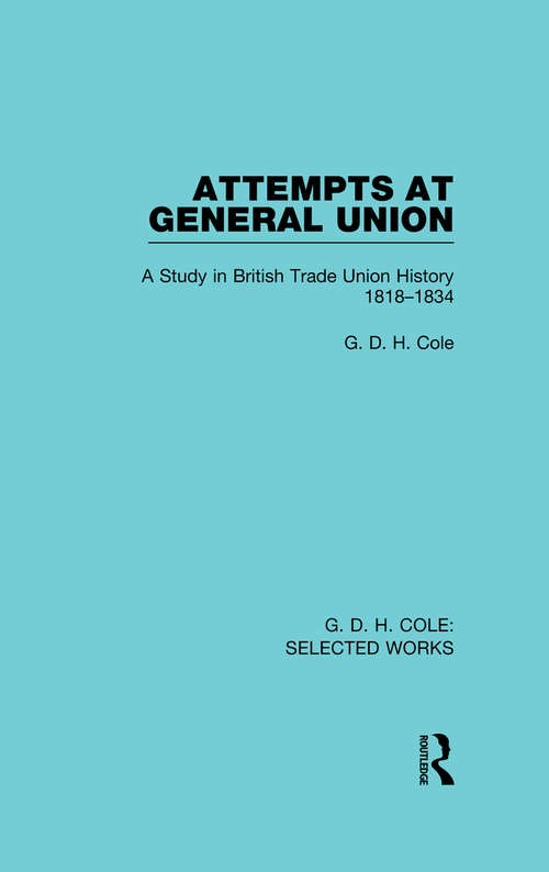 Attempts at General Union (Routledge Library Editions)