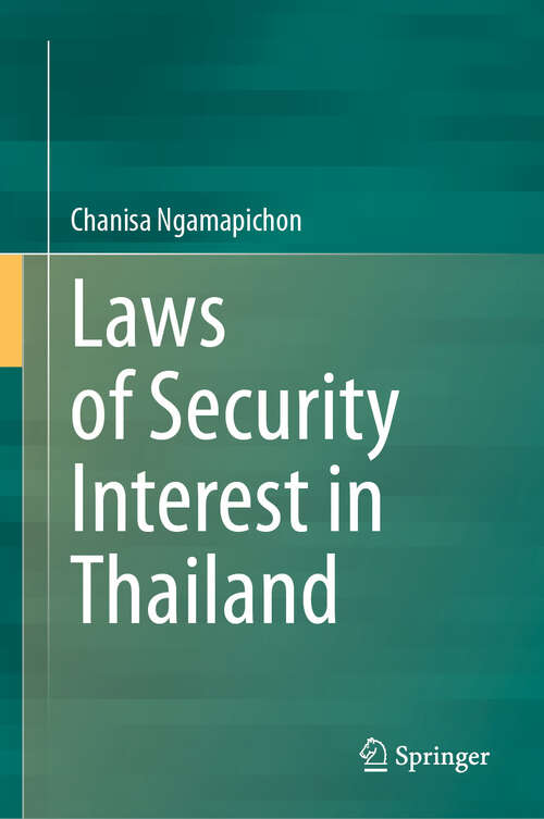 Book cover of Laws of Security Interest in Thailand