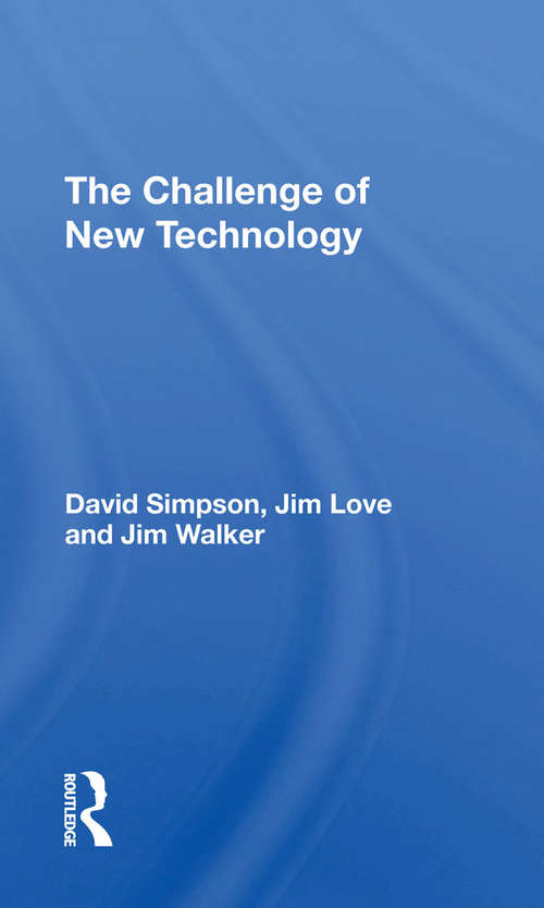 The Challenge Of New Technology