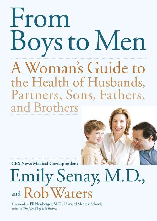 Book cover of From Boys to Men: A Woman's Guide to the Health of Husbands, Partner
