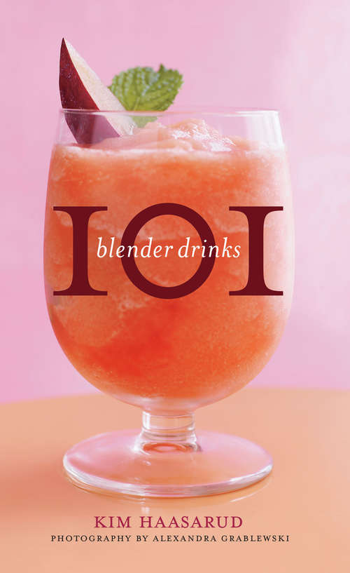 Book cover of 101 Blender Drinks
