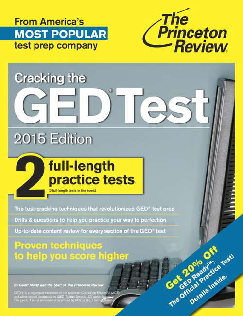 Book cover of Cracking the GED Test with 2 Practice Tests, 2015 Edition