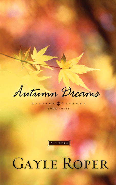 Book cover of Autumn Dreams (Seaside Seasons #3)