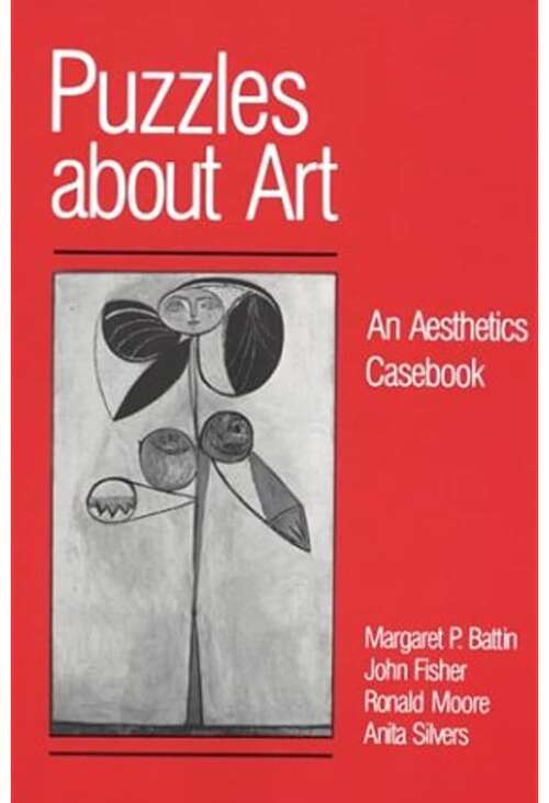Puzzles About Art: An Aesthetics Casebook