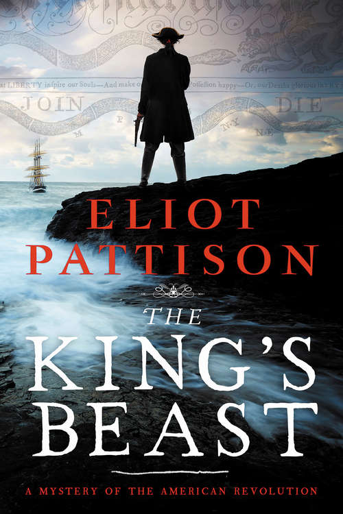 Book cover of The King's Beast: A Mystery of the American Revolution