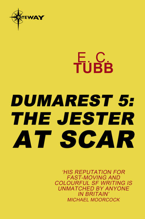 Book cover of The Jester at Scar: The Dumarest Saga Book 5