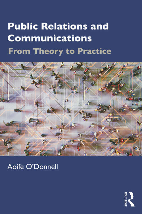 Book cover of Public Relations and Communications: From Theory to Practice