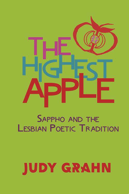 Book cover of The Highest Apple: Sappho and the Lesbian Poetic Tradition (Sapphic Classic)