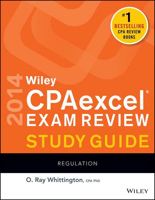 Book cover of Wiley CPAexcel Exam Review 2014 Study Guide, Regulation