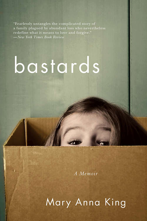 Book cover of Bastards: A Memoir