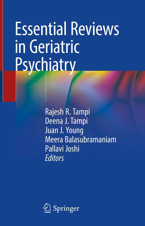 Essential Reviews in Geriatric Psychiatry