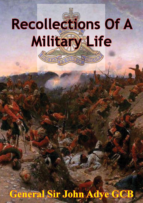 Book cover of Recollections Of A Military Life [Illustrated Edition]