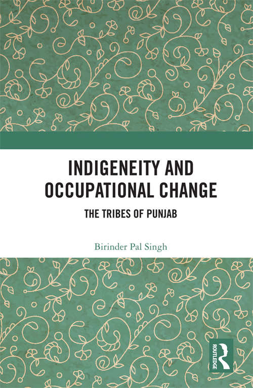 Indigeneity and Occupational Change: The Tribes of Punjab