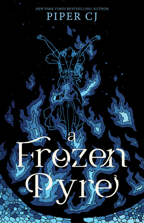 Book cover of A Frozen Pyre (Villains #2)