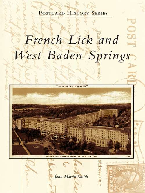 French Lick and West Baden Springs