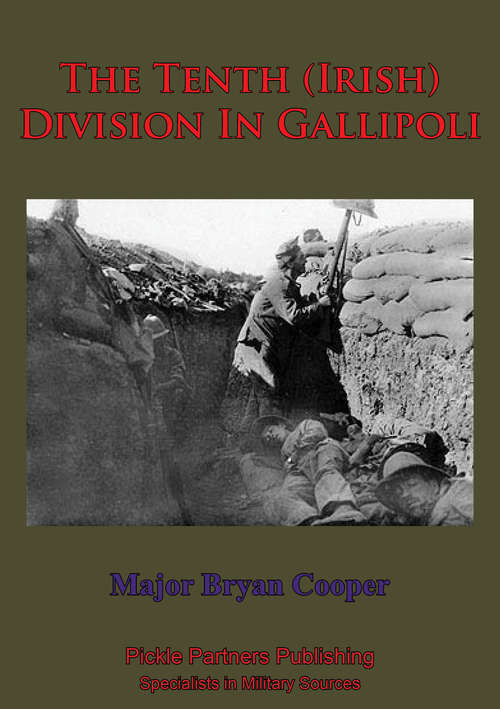 Book cover of The Tenth (Irish) Division In Gallipoli